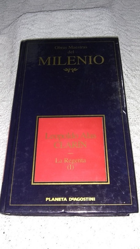 Libro La Regenta Tomo 1 Leopoldo Alas Clarín 