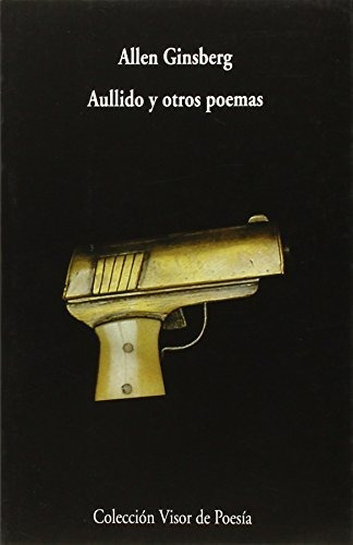 Aullido Y Otros Poemas, Allen Ginsberg, Continente