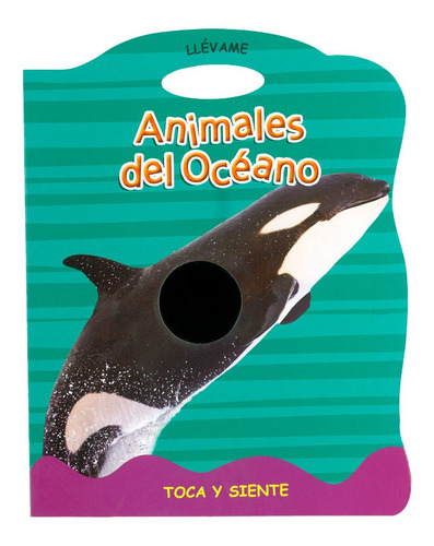 Libro Animales Del Océano Toca Y Siente. Lexus