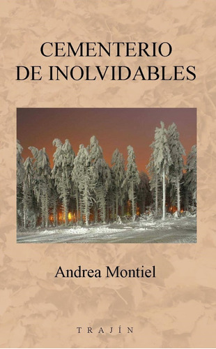 Libro Cementerio De Inolvidables