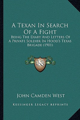 Libro A Texan In Search Of A Fight: Being The Diary And L...