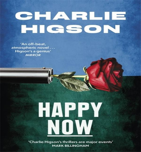 Happy Now, De Higson, Charlie. Editorial Abacus, Tapa Blanda En Inglés