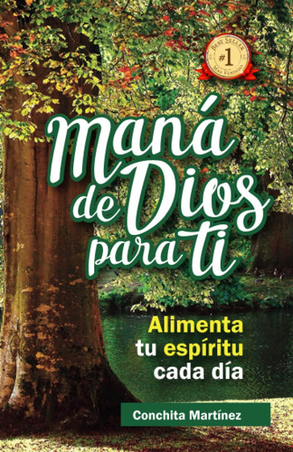 Libro: Maná De Dios Para Ti: Alimenta Tu Espíritu Cada Día (