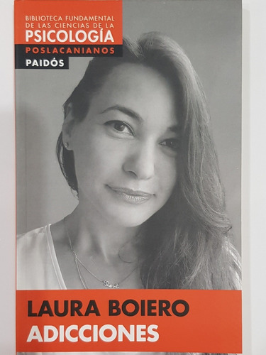 Adicciones- Laura Boiero  - Paidós  