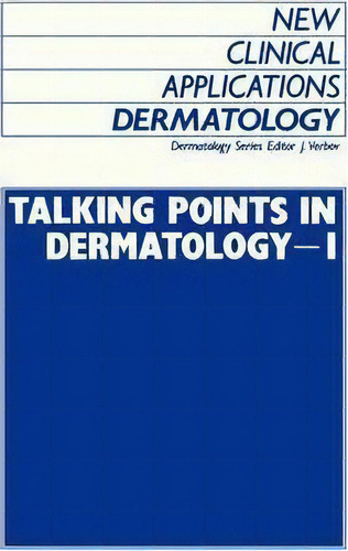 Talking Points In Dermatology - I, De Julian Verbov. Editorial Kluwer Academic Publishers Group, Tapa Dura En Inglés