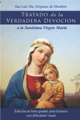 Libro Tratado De La Verdadera Devocion A La Santisima Virg 