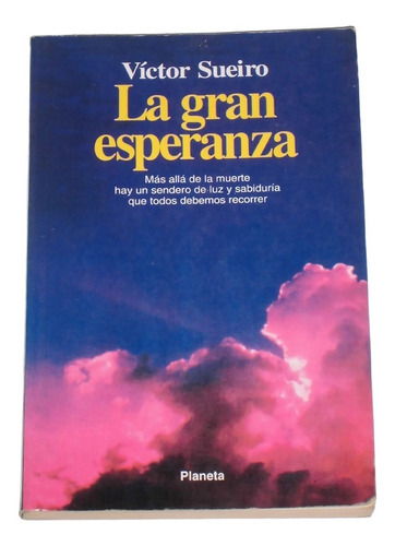 La Gran Esperanza / Victor Sueiro