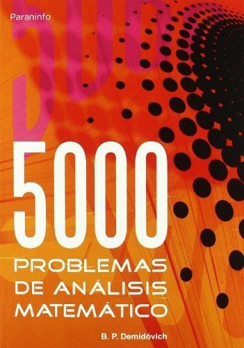 5000 Problemas De Analisis Matematico - Demidovich,b.p.