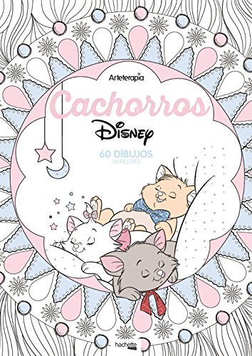 Libro Arteterapia Cachorros Disney De Eve Mademoiselle Hache