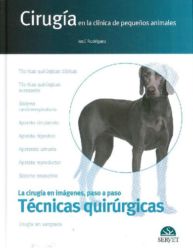 Libro Técnicas Quirúrgicas Cirugía En La Clínica De Pequeños
