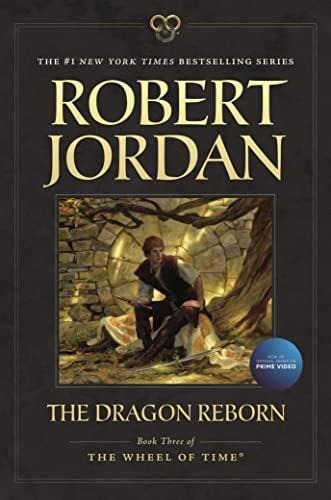 The Dragon Reborn: Book Three Of 'the Wheel Of Time': 3 - (l