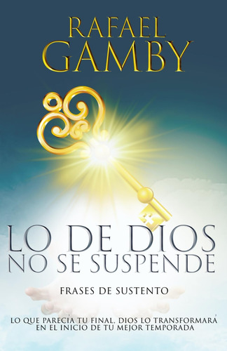 Libro: Lo De Dios No Se Suspende: Frases De Sustento (spanis