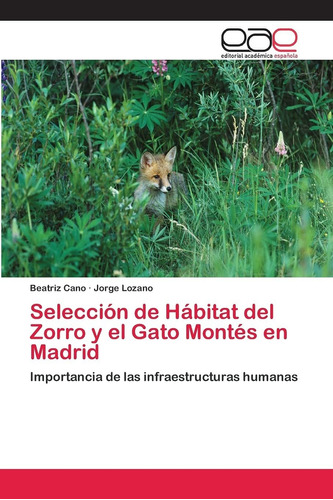 Libro Selección De Hábitat Del Zorro Y El Gato Montés Lcm3