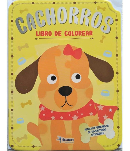 Libro Infantil De Colorear Y Stickers -coloreo - Cachorros