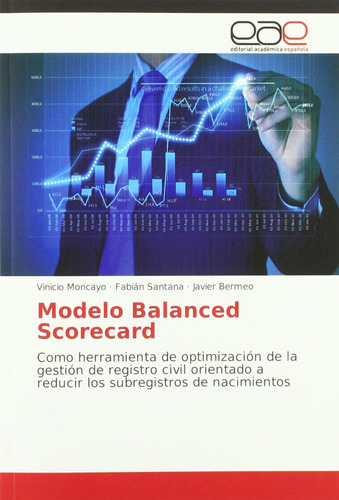 Libro: Modelo Balanced Scorecard: Como Herramienta De Optimi