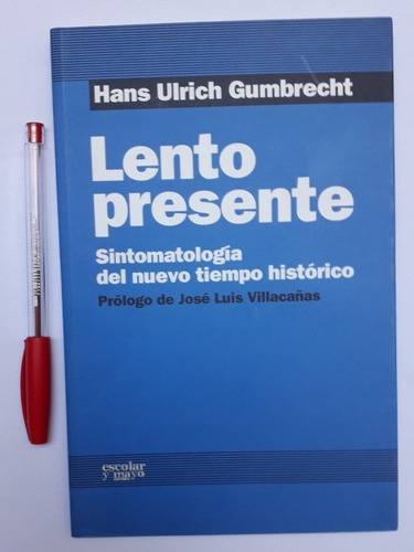 Lento Presente - Gumbrecht, Hans Ulrich Saldo Nuevo 