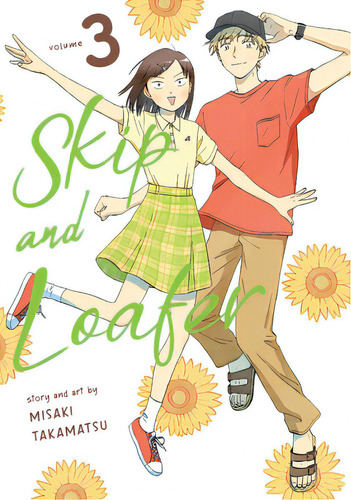 Skip And Loafer Vol. 3, De Takamatsu, Misaki. Editorial Seven Seas Pr, Tapa Blanda En Inglés