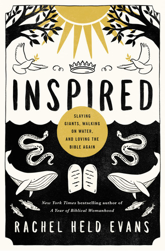 Book : Inspired Slaying Giants, Walking On Water, And Lovin