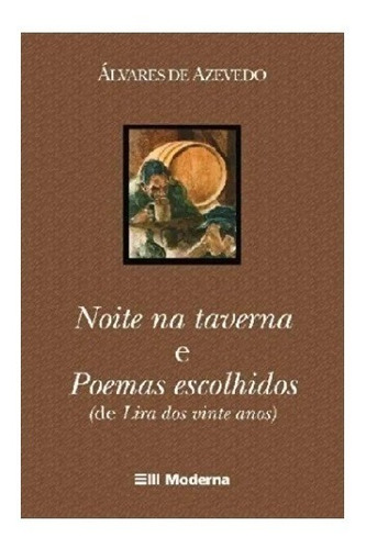 Livro - Noite Na Taverna E Poemas Escolhidos