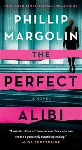 The Perfect Alibi - Phillip Margolin