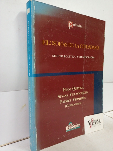 Filosofías De La Ciudadanía. Sujeto Político - Quiroga