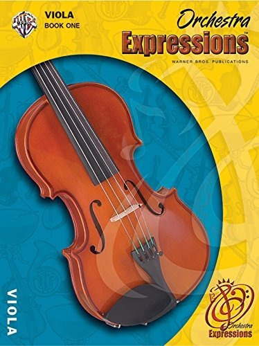 Orchestra Expressions, Book One Student Edition Viola, Book, De Brungard, Kathleen Deberry., Vol. 1. Editorial Alfred Music, Tapa Blanda En Inglés, 2004