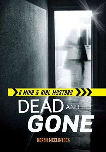 Dead And Gone (mike  Y  Riel Mysteries) (mike  Y  Riel Myste