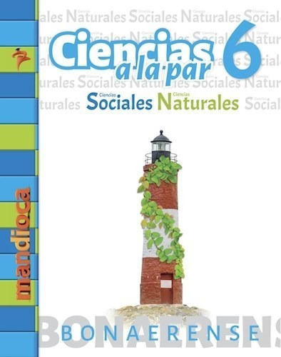 Ciencias A La Par 6 (ciencias Sociales / Naturales) (bonaer
