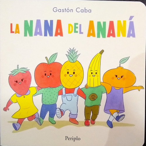 La Nana Del Ananá - Gastón Caba
