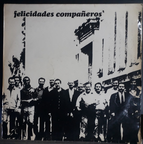 Disco Vinilo Felicidades Compañeros 1973