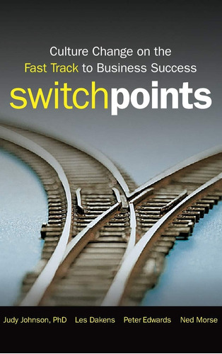Libro: Switchpoints: Culture Change On The Fast Track To