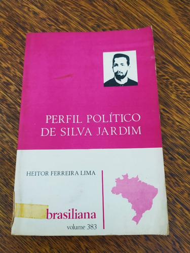 Livro Perfil Político De Silva Jardim