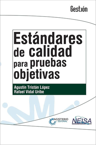 Estandares De Calidad Para Pruebas Objetivas - Tristán López