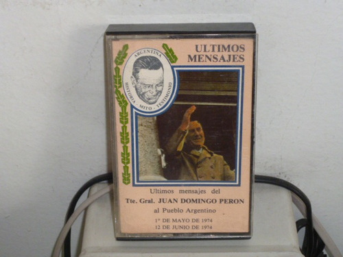 Juan D. Peron Ultimos Mensajes 1974 Cassette Argenti Ggjjzz