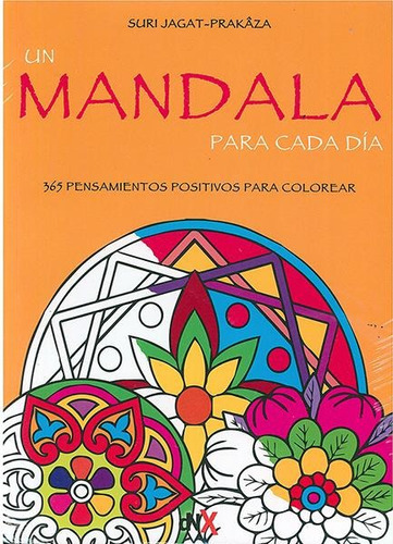 Un Mandala Para Cada Día, De Suri Jagat Prakaza. Editorial Nuevo Extremo, Tapa Pasta Blanda En Español