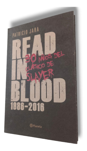 Libro Slayer Read In Blood 30 Años Del Clasico De Slayer