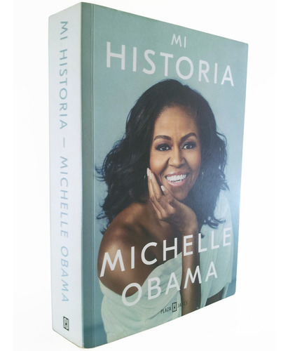 Michelle Obama - Mi Historia