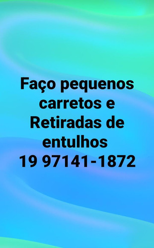 Faço Carreto, Retiro Entulhos E Cacarecos Em Limeira