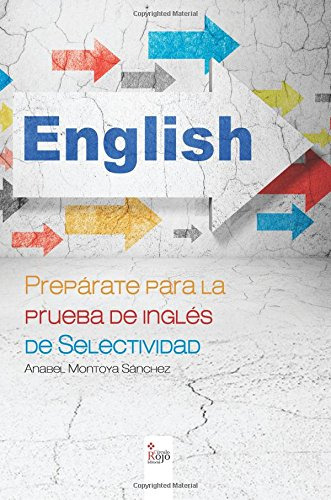 Preparate Para La Prueba De Ingles De Selectividad