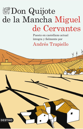 Don Quijote De La Mancha - Andres Trapiello