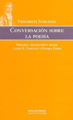 Conversacion Sobre La Poesia - Prologo Traduccion Y Notas La