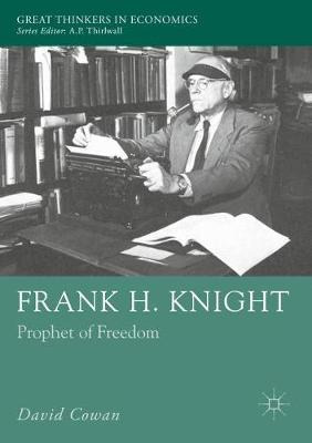 Libro Frank H. Knight : Prophet Of Freedom - David Cowan
