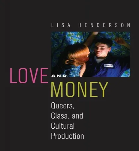comprar Libro Love And Money : Queers, Class, And Cultural Produc...