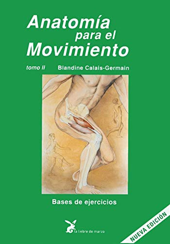 Bases De Ejercicios - Anatomia Para El Movimiento Tomo Ii - 