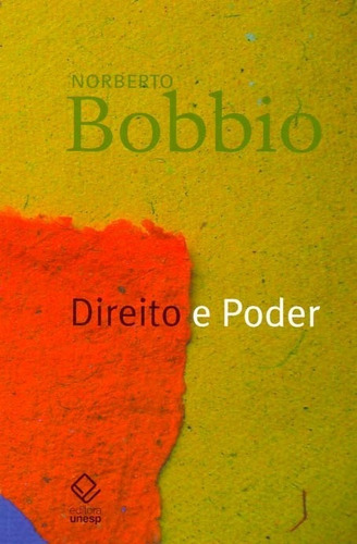 Direito E Poder, De Norberto Bobbio., Vol. Não Aplica. Editora Unesp, Capa Mole Em Português, 2021