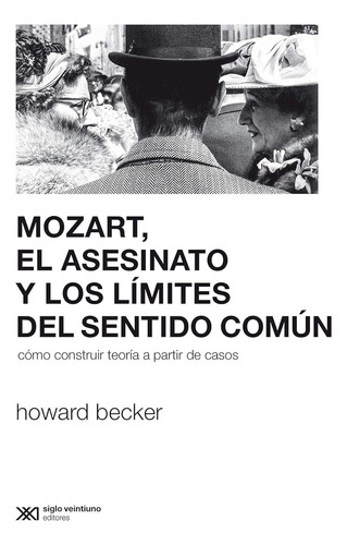 Mozart, El Asesinato Y Los Límites Del Sentido Común - Cómo 