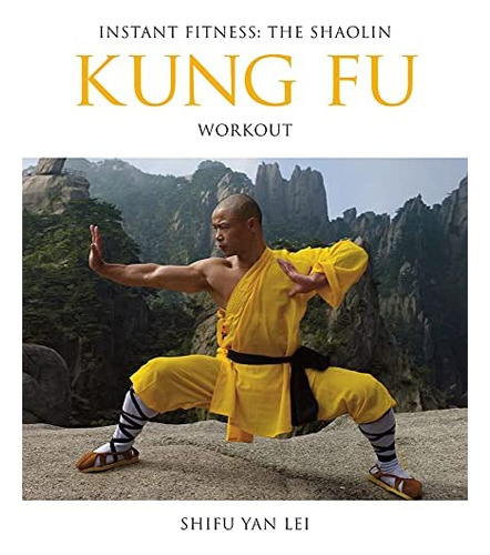 Libro: Instant Fitness: The Shaolin Kung Fu Workout