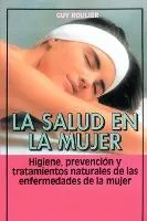 Comprar Libro La Salud En La Mujer : Higiene, Prevencion Y Tratam...