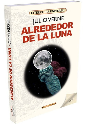 Alrededor De La Luna - Julio Verne - Libro Nuevo, Original