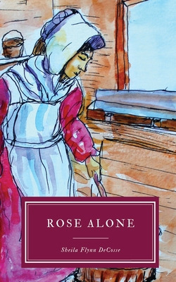Libro Rose Alone - Flynn Decosse, Sheila